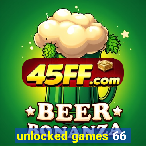 unlocked games 66